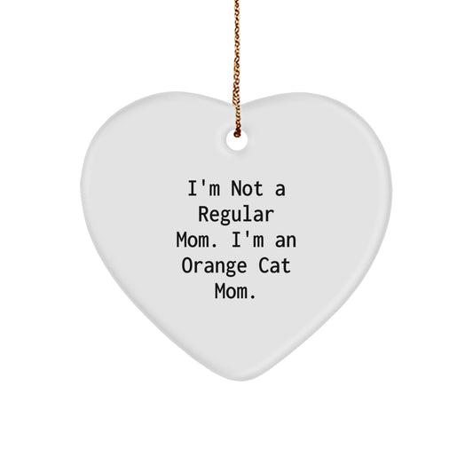 Funny Orange Cat Mom Gifts - Orange Cat Heart Ornament, 'I'm Not A Regular Mom. I'm An Orange Cat Mom.' - Christmas Unique Gifts from Family to Friends - Image 1