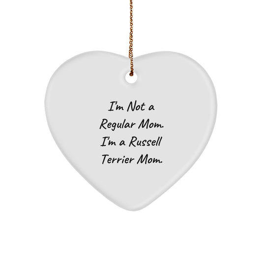 Russell Terrier Dog Mom Funny Heart Ornament, Gifts from Family to Russell Terrier Dog, 'I'm Not A Regular Mom. I'm A Russell Terrier Mom.' for Christmas Unique Gifts - Image 1