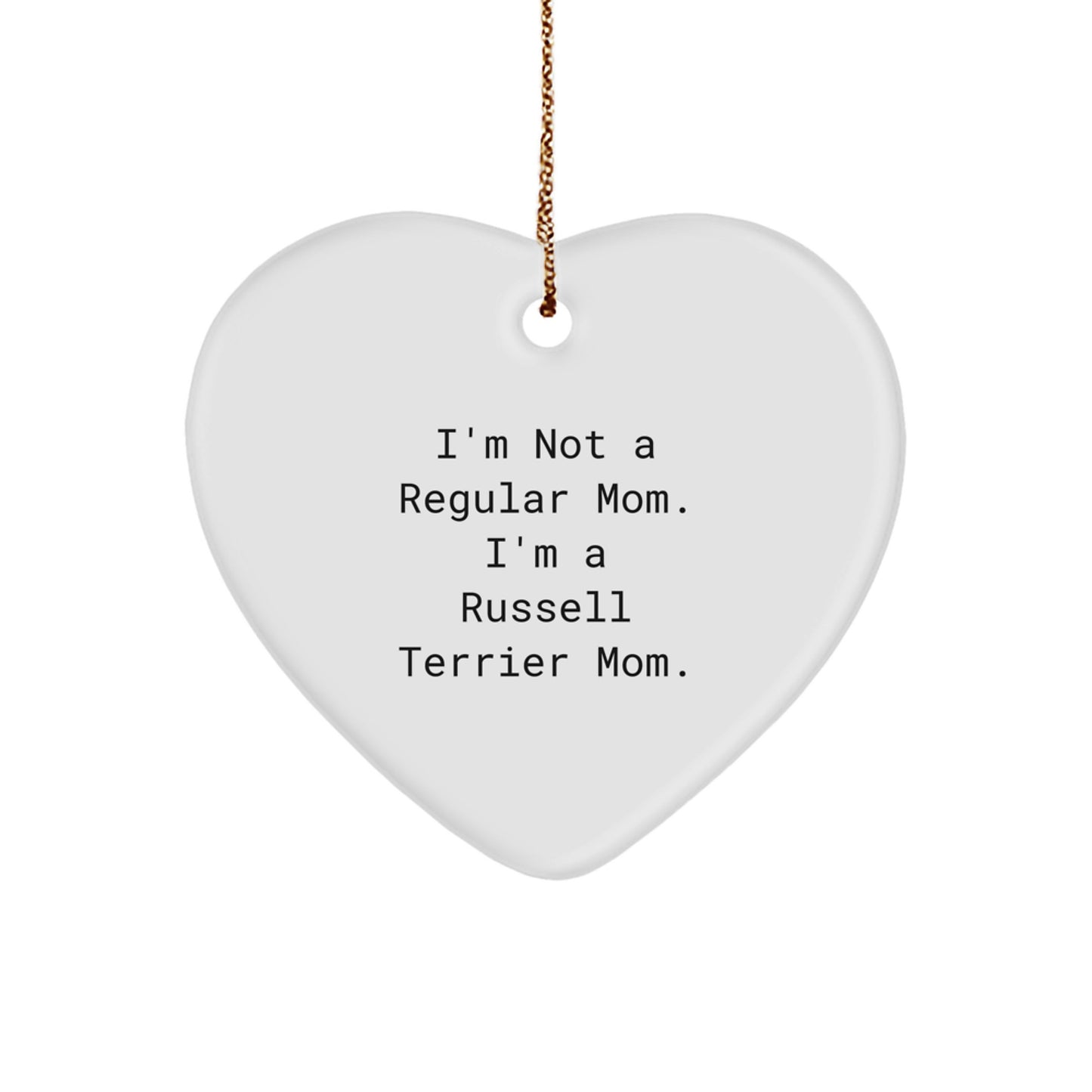 Russell Terrier Dog Moms' Funny Heart Ornament Gifts from Friends, Family, or Coworkers for Christmas - Image 1