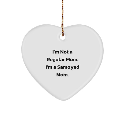 Samoyed Dog Mom Gifts, Funny Heart Ornament, Gifts from Women to Samoyed Dog Owners for Christmas, Unique Heart Shaped Ornament with Inspirational Quote - Image 1