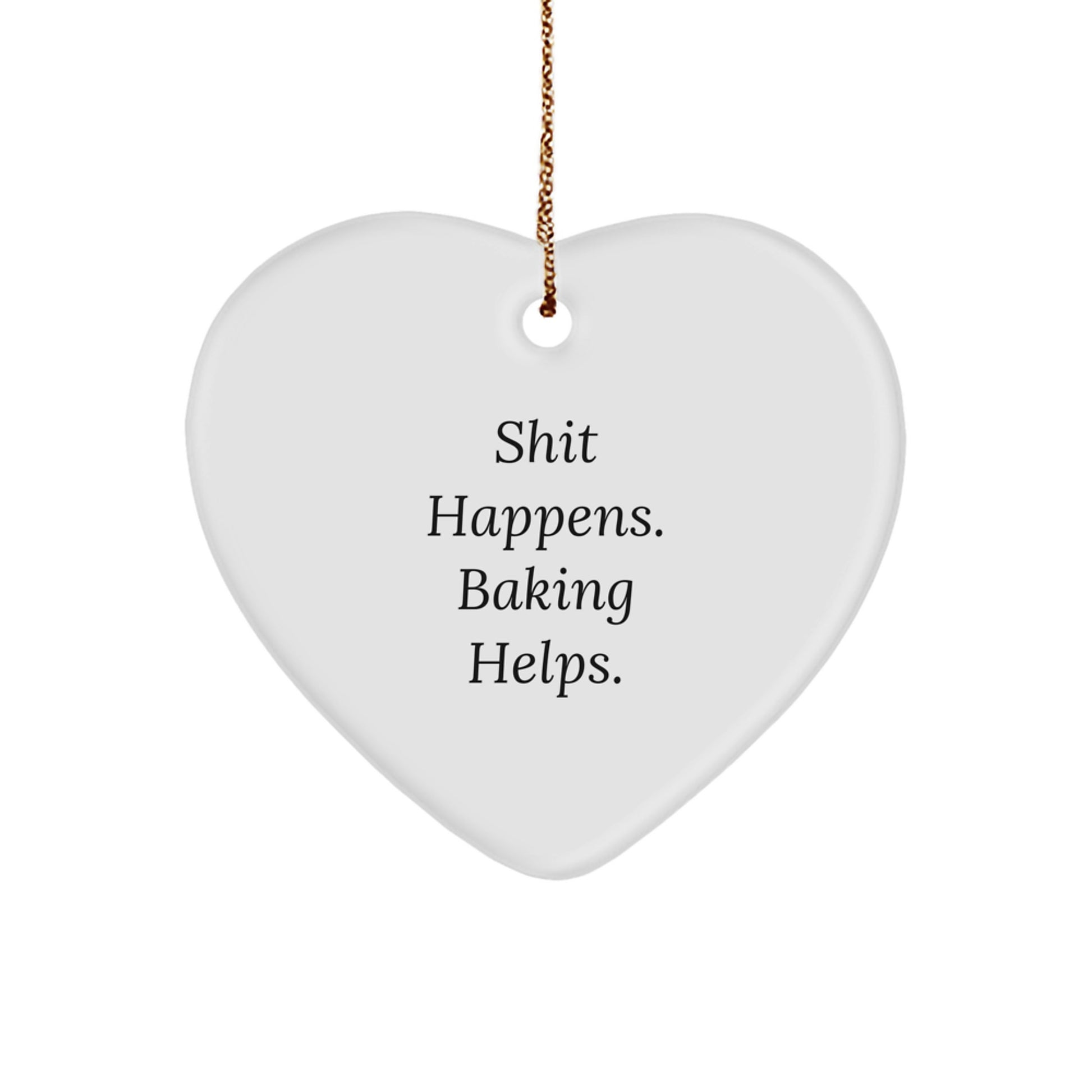 Baking Humor Heart Ornament, Funny Quote Gifts from Friends and Family for Baking Lovers, Durable MDF Material, Perfect Christmas Unique Gifts - Image 1