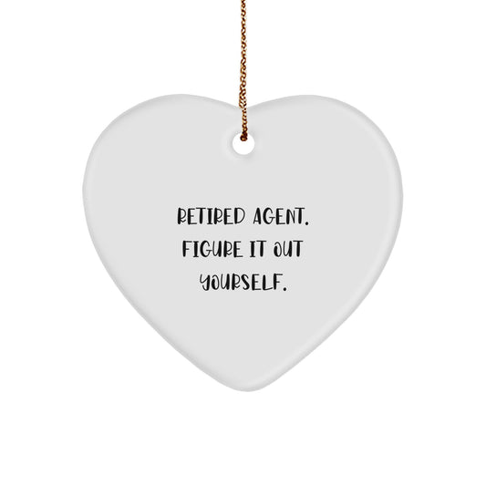 Agent Heart Ornament, 'Retired Agent. Figure It Out Yourself.' Funny Quote, Gifts from Women to Agent, Heart-Shaped Ornament for Christmas - Image 1
