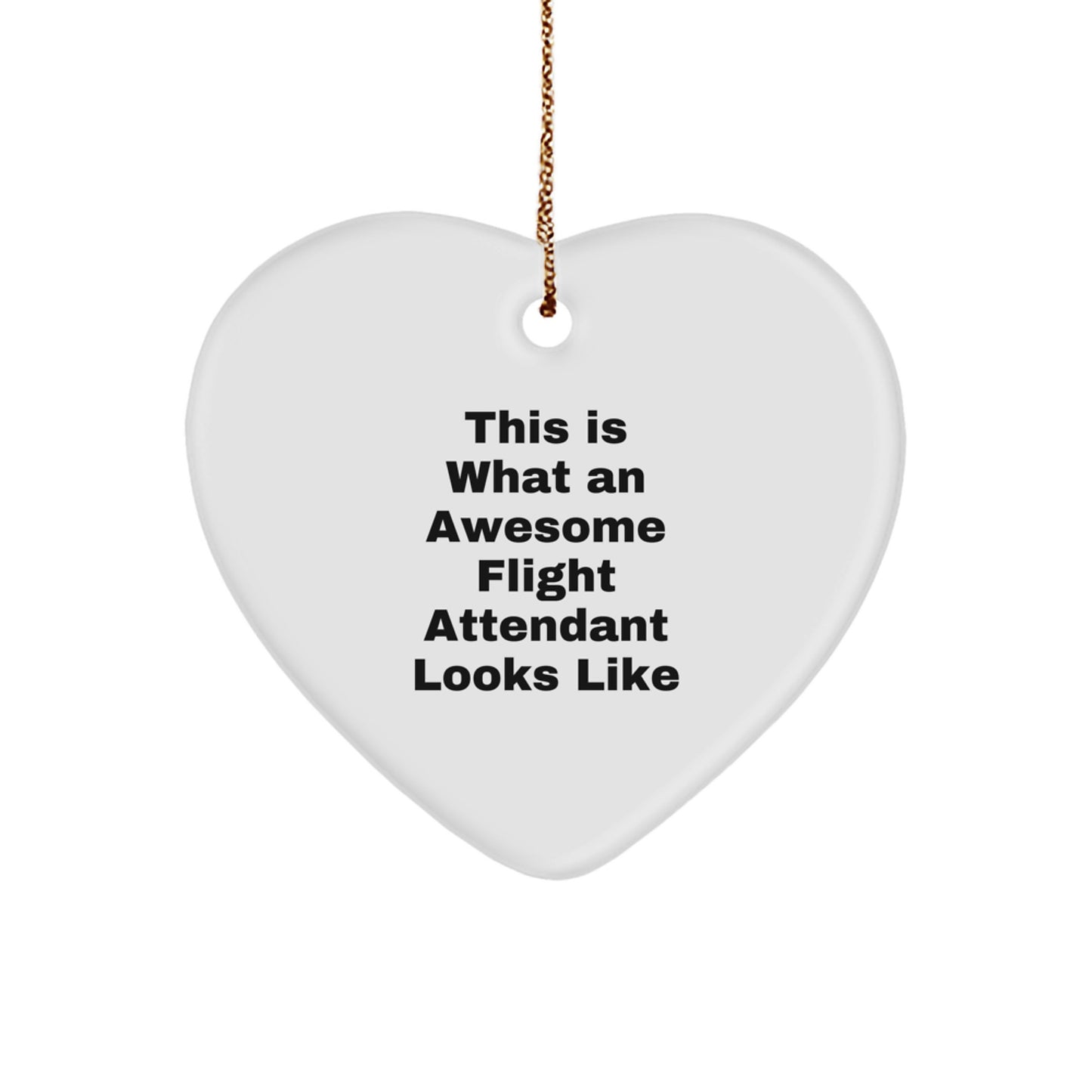 Funny Flight Attendant Gifts - Heart Ornament from Coworkers, 'This Is What An Awesome Flight Attendant Looks Like' - Christmas Unique Gifts for Flight Attendants from Men - Image 1
