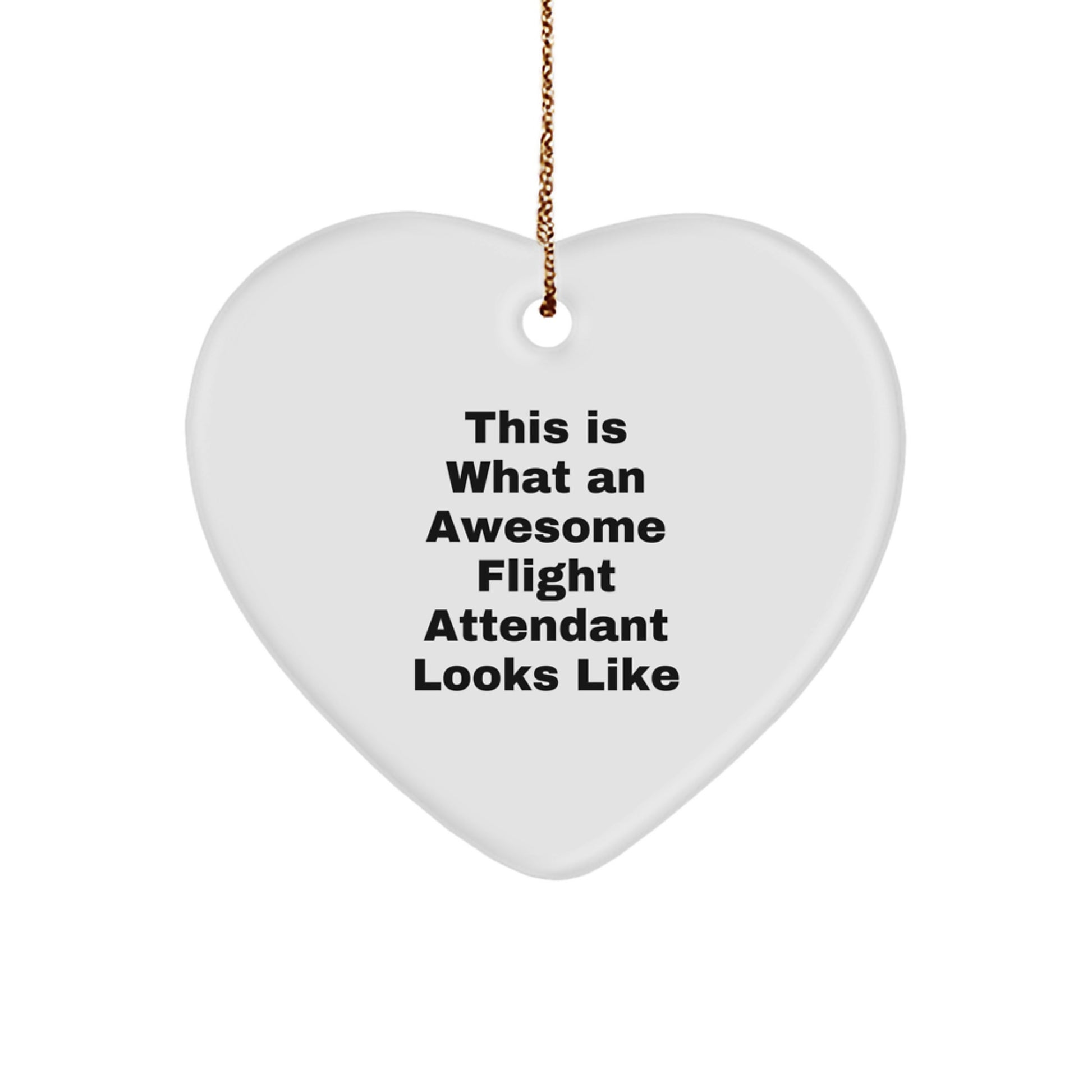 Funny Flight Attendant Gifts - Heart Ornament from Coworkers, 'This Is What An Awesome Flight Attendant Looks Like' - Christmas Unique Gifts for Flight Attendants from Men - Image 1