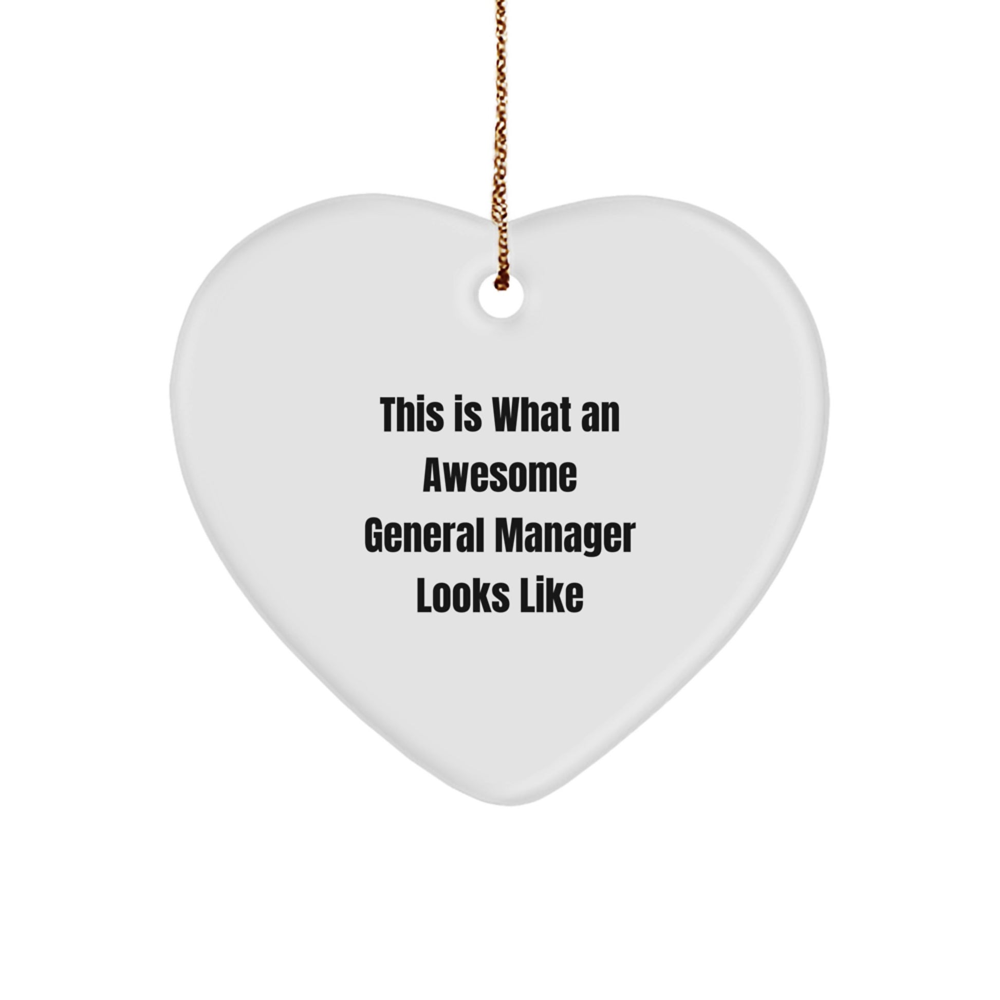 Funny General Manager Heart Ornament This Is What An Awesome General Manager Looks Like Gifts from Family to General Manager - Image 1