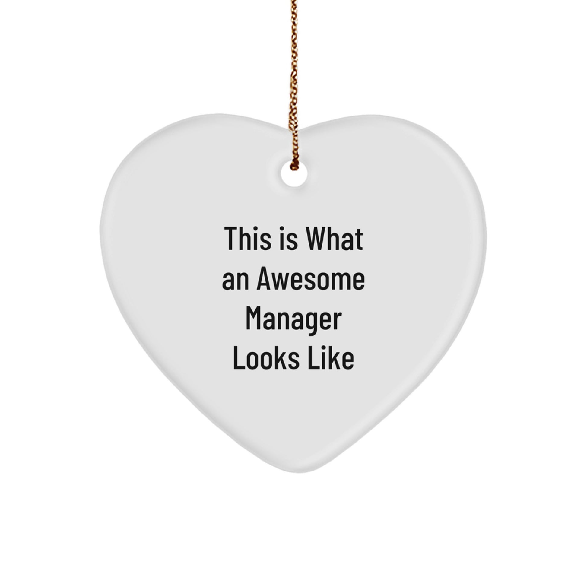 Funny Manager Gifts from Friends, Heart Ornament for Manager, This Is What An Awesome Manager Looks Like, Christmas Unique Presents for Manager - Image 1