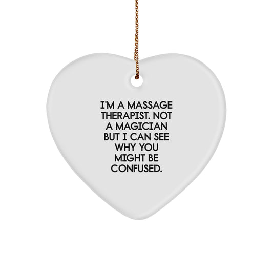 Massage Therapist Gifts from Friends - Funny Quote Heart Ornament, Handcrafted MDF with High-Gloss Finish, Ideal Gifts for Men, Women, Coworkers, Family at Christmas - Image 1