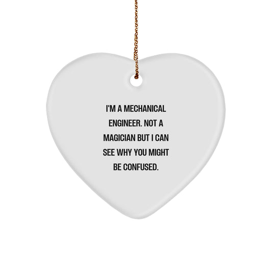 Mechanical Engineer Gifts, Funny Quote Heart Ornament, Gifts from Family to Coworker, Perfect for Christmas Unique Gifts for Him - Image 1