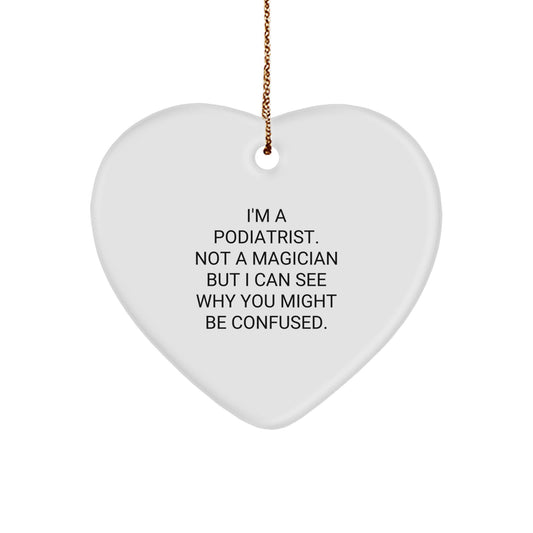 Funny Podiatrist Gifts from Friends - Heart Ornament for Podiatrist Men, Unique Christmas Unique Gifts for Podiatrist Women - Image 1
