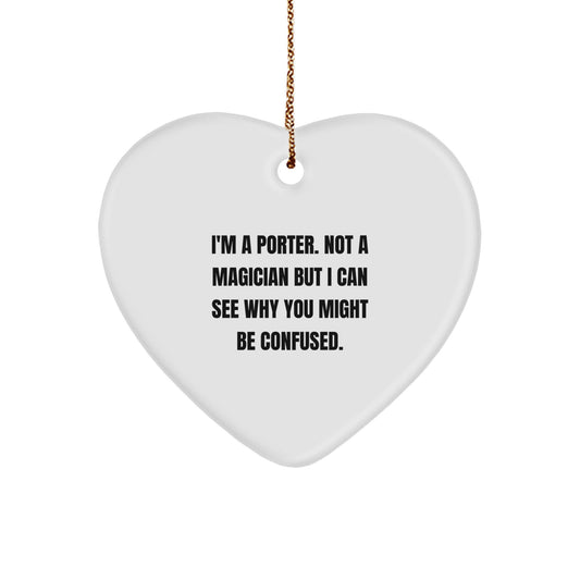 Funny Quote Porter Gifts, Heart Ornament for Porter, Christmas Unique Gifts from Men, Gifts for Porter - Image 1