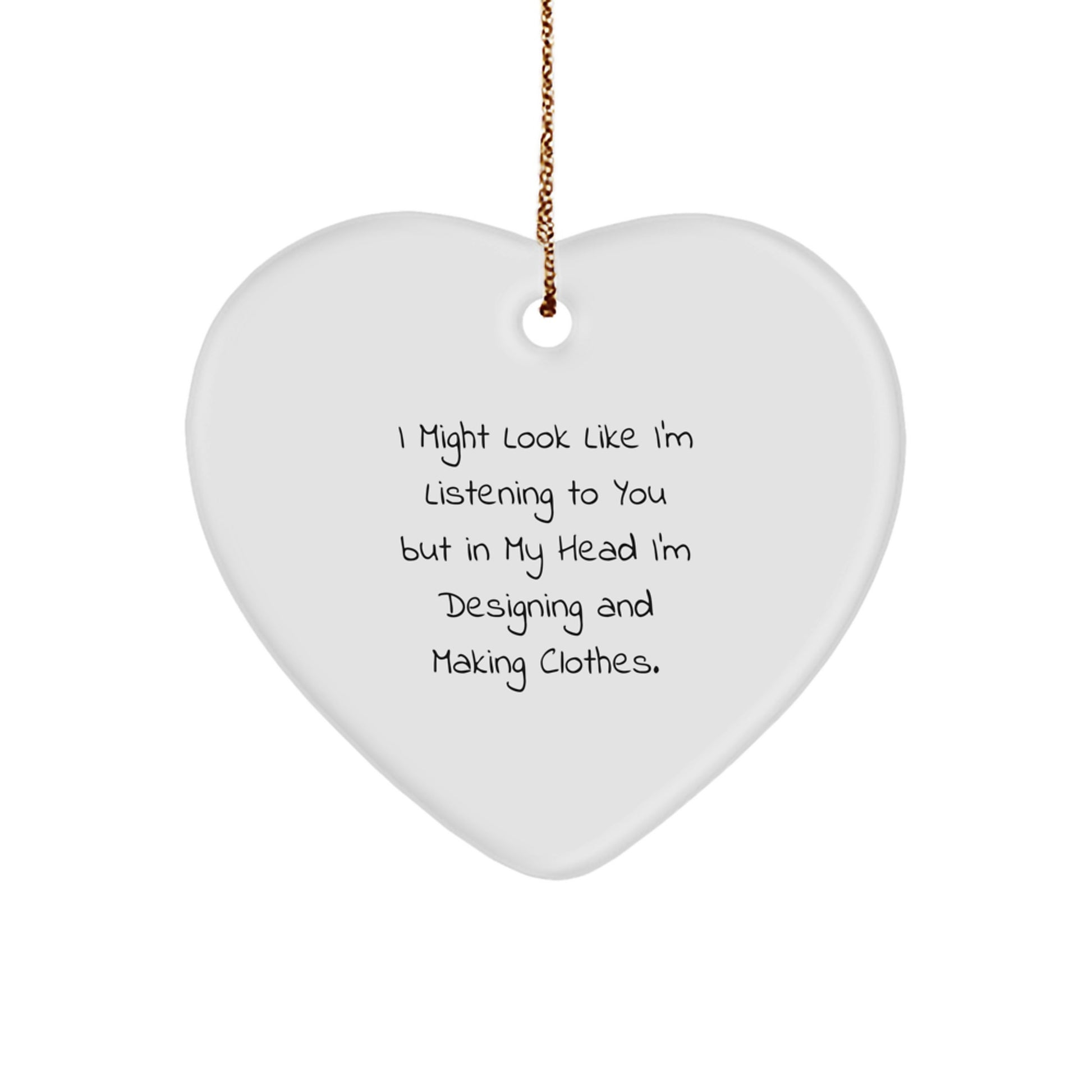 Designing and Making Clothes Enthusiasts Gifts for Christmas - Funny Heart Ornament from - Image 1