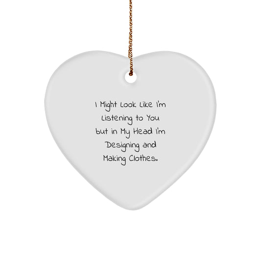 Designing and Making Clothes Enthusiasts Gifts for Christmas - Funny Heart Ornament from - Image 1