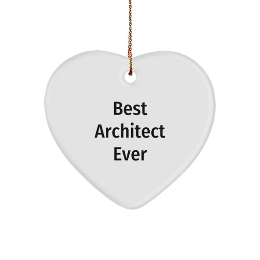 Gifts from Men to Best Architect Ever Heart Ornament, Unique Christmas Unique Gifts for Architects, Funny Heart Shaped Ornament - Image 1