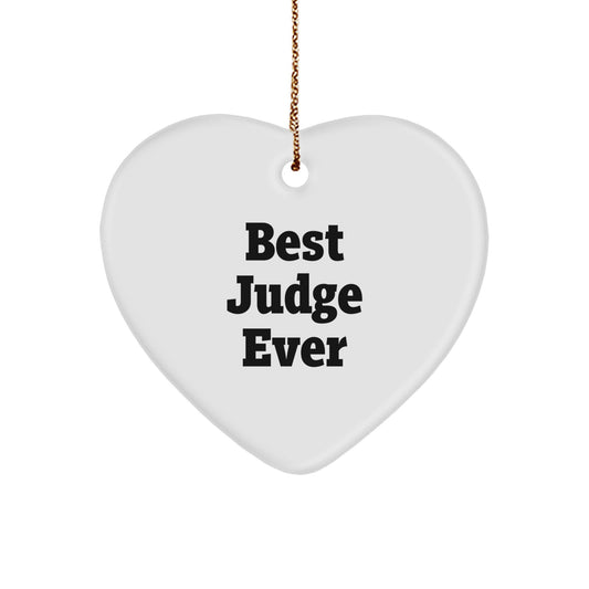 Best Judge Ever Heart Ornament, Funny Quote, Judge Gifts from Friends, Christmas Unique Gifts for Judge - Image 1