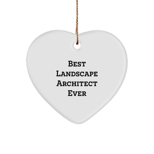 Funny Landscape Architect Gifts from Friends - Best Landscape Architect Ever Heart Ornament, Perfect for Christmas Unique Gifts - Image 1