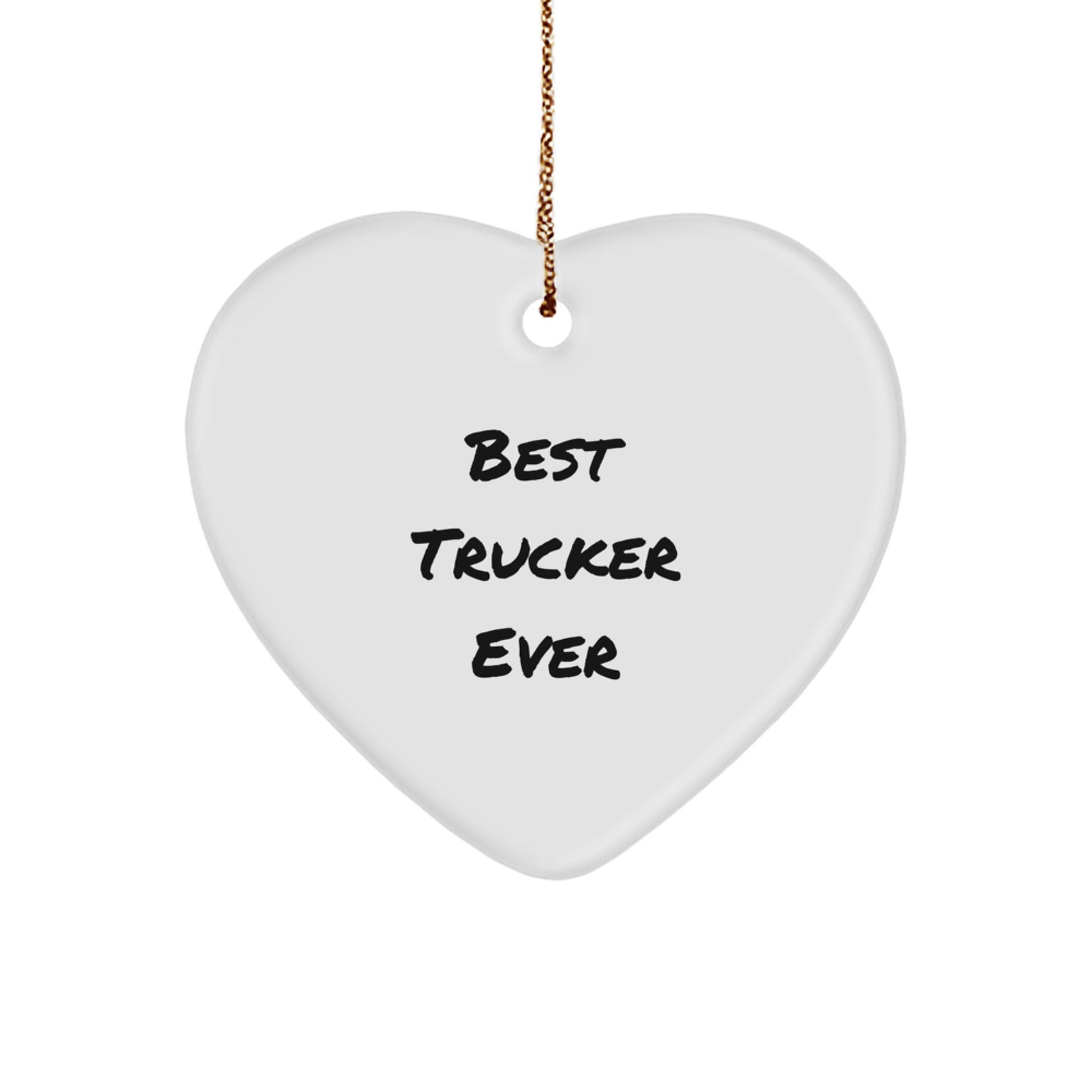 Funny Trucker Gifts for Men - Best Trucker Ever Heart Ornament, Christmas Unique Presents from Family or Coworkers - Image 1