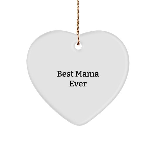 Funny Mama Gifts Best 'Mom Ever' Heart Ornament, Unique Christmas Unique Gifts for Mama from Family, Friends, Coworkers - Image 1