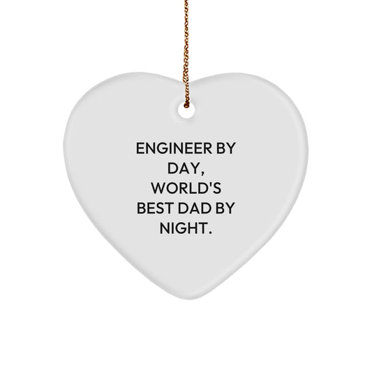 Gifts from Engineer Friends - Heart Ornament, Engineer By Day, World's Best Dad By Night, Christmas Unique Gifts - Image 1