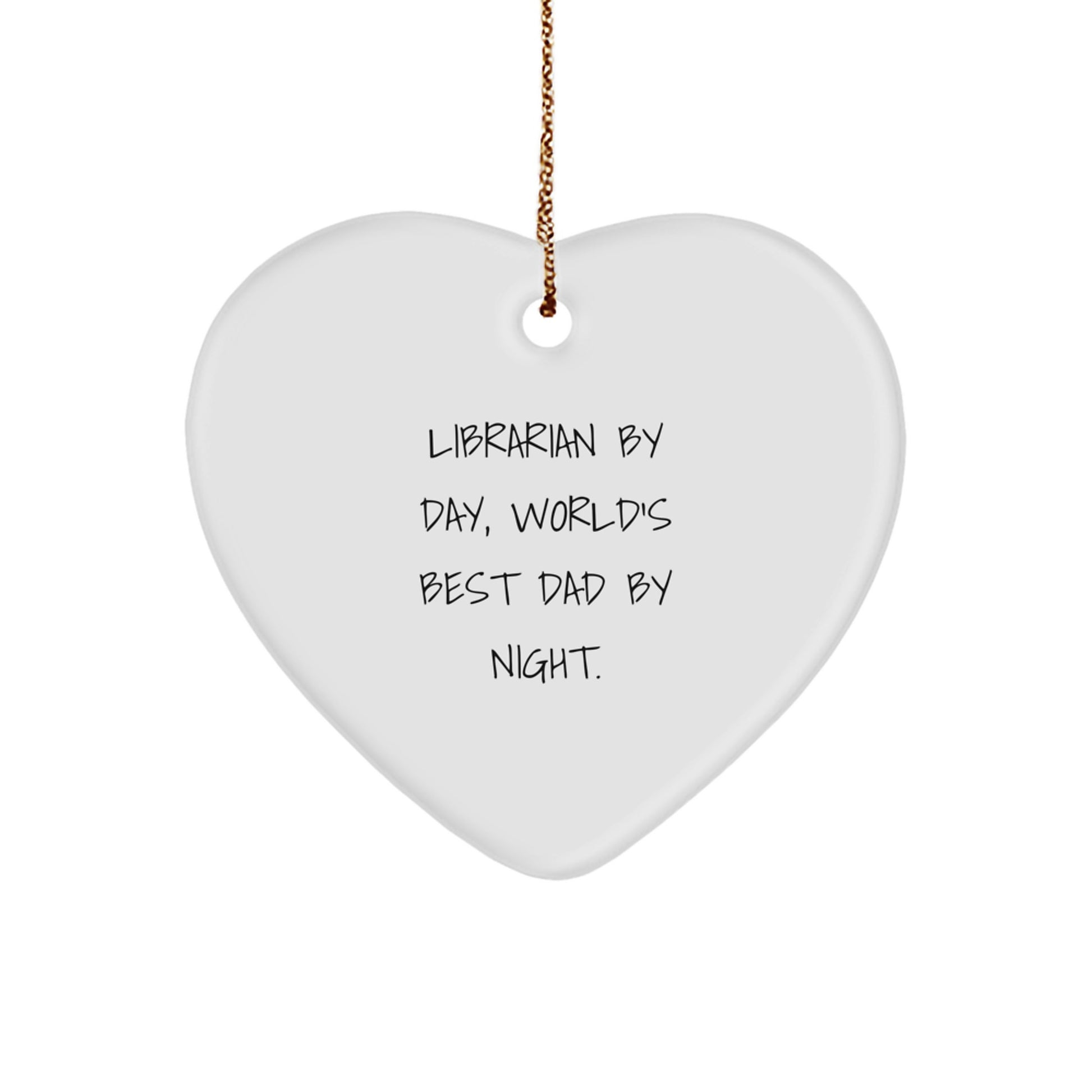 Librarian Gifts from Friends, Librarian Heart Ornament by Day, World's Best Dad By Night, Funny Christmas Unique Gifts - Image 1