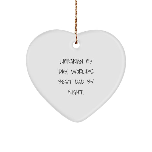 Librarian Gifts from Friends, Librarian Heart Ornament by Day, World's Best Dad By Night, Funny Christmas Unique Gifts - Image 1