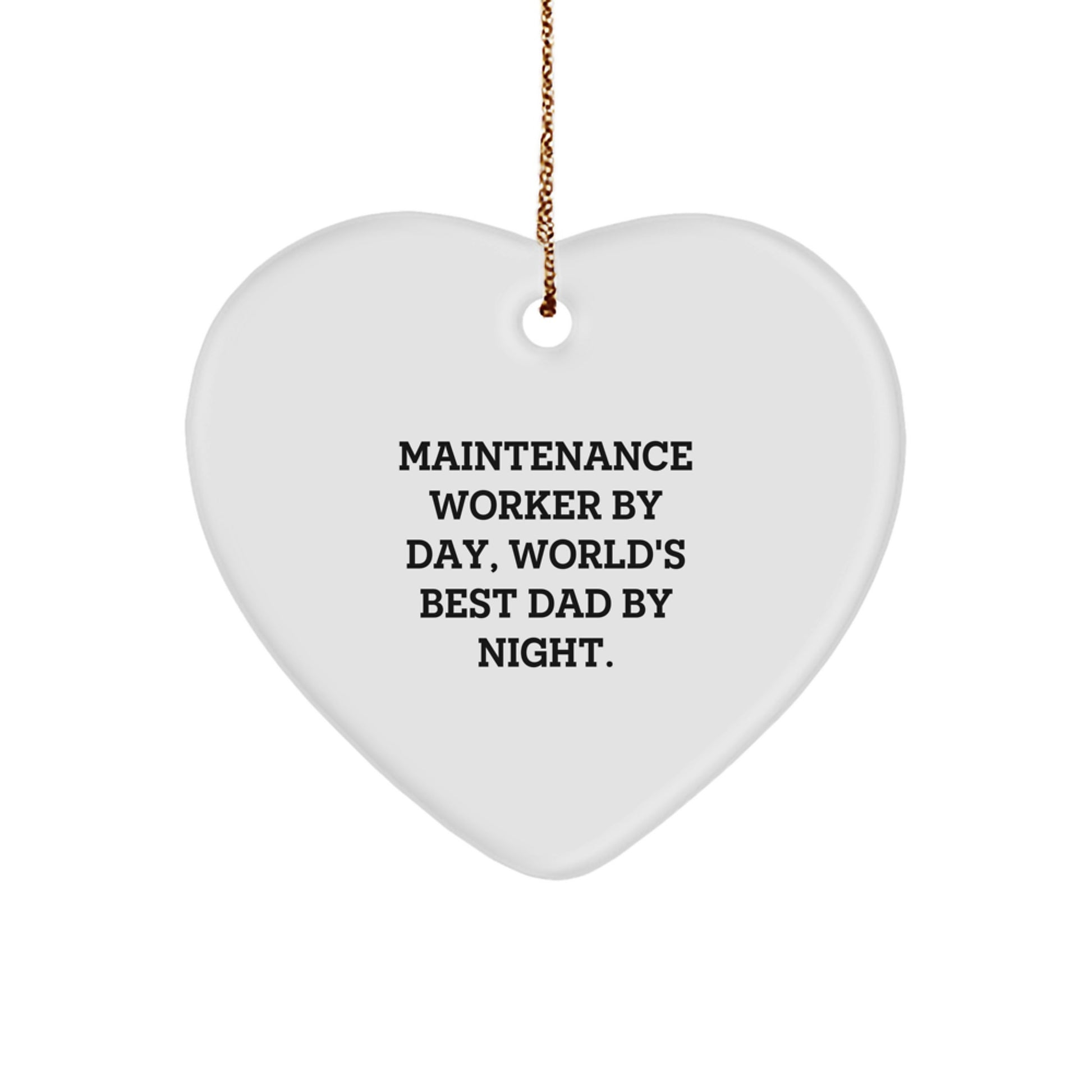 Maintenance Worker Gifts: 'Maintenance Worker By Day, World's Best Dad By Night.' Heart Ornament for Christmas - Image 1