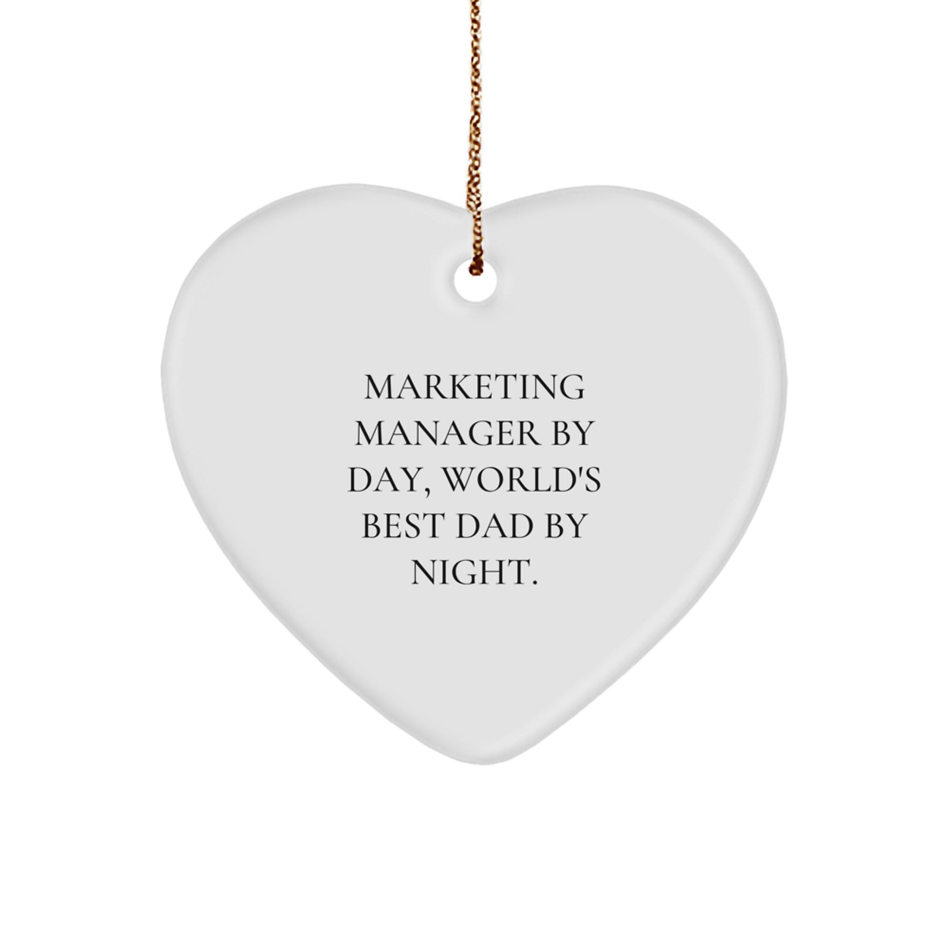 Marketing Manager Gifts, Funny Heart Ornament, 'Marketing Manager By Day, World's Best Dad By Night.' for Christmas, Gifts from Family to Marketing Manager - Image 1
