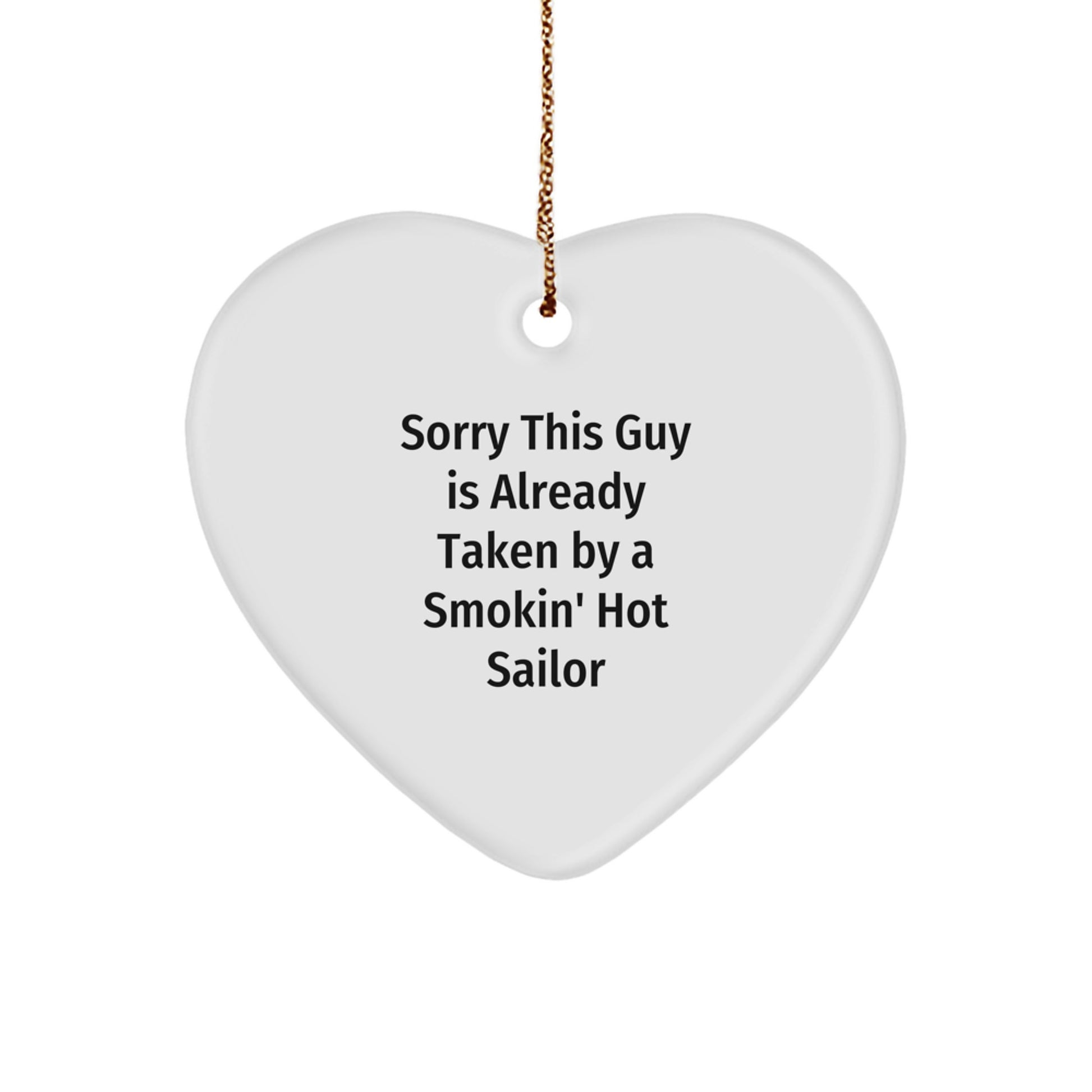 Sailor Love Heart Ornament, Funny Quote Gifts from Friends to Men, Heartfelt Christmas Unique Gifts - Image 1