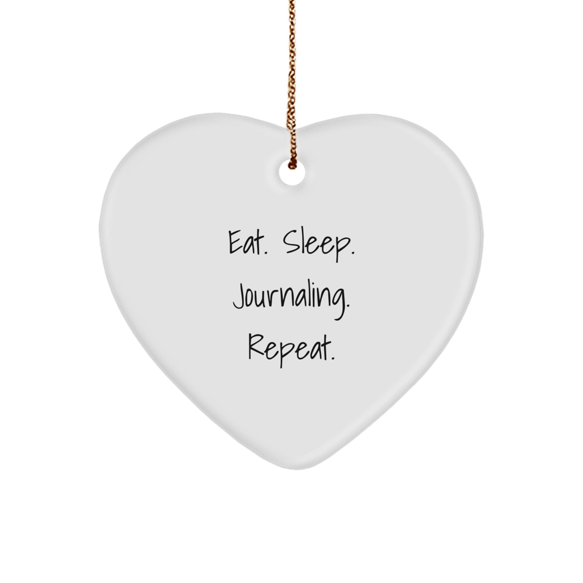 Funny Journaling Gifts from Friends for Women with Eat. Sleep. Journaling. Repeat. Heart Ornament - Image 1