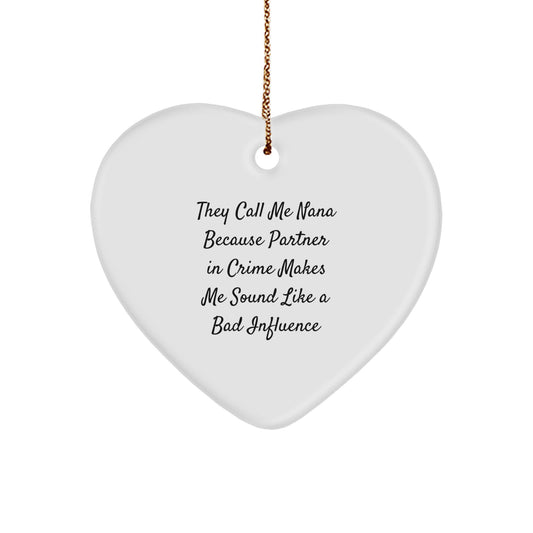 Funny Nana Gifts, Heart Ornament with Partner in Crime Quote, Gifts from Women to Nana, Nana Ornaments for Christmas, Unique Heart Shape Decorations - Image 1
