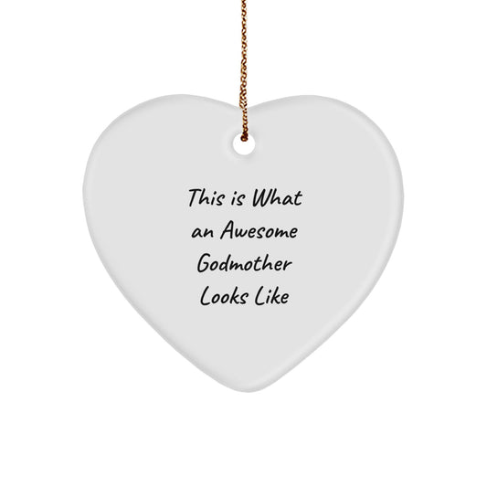 Godmothers Gifts from Men, Women, and Friends - This Is What an Awesome Godmother Looks Like Heart Ornament for Christmas, Unique Gifts for Godmother - Image 1