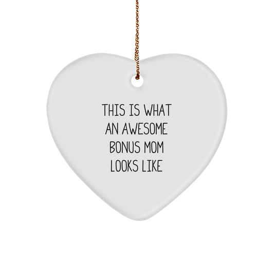 Funny Bonus Mom Gifts for Christmas - Heart Ornament - 'This Is What An Awesome Bonus Mom Looks Like' Gifts from Family to Bonus Mom - Image 1