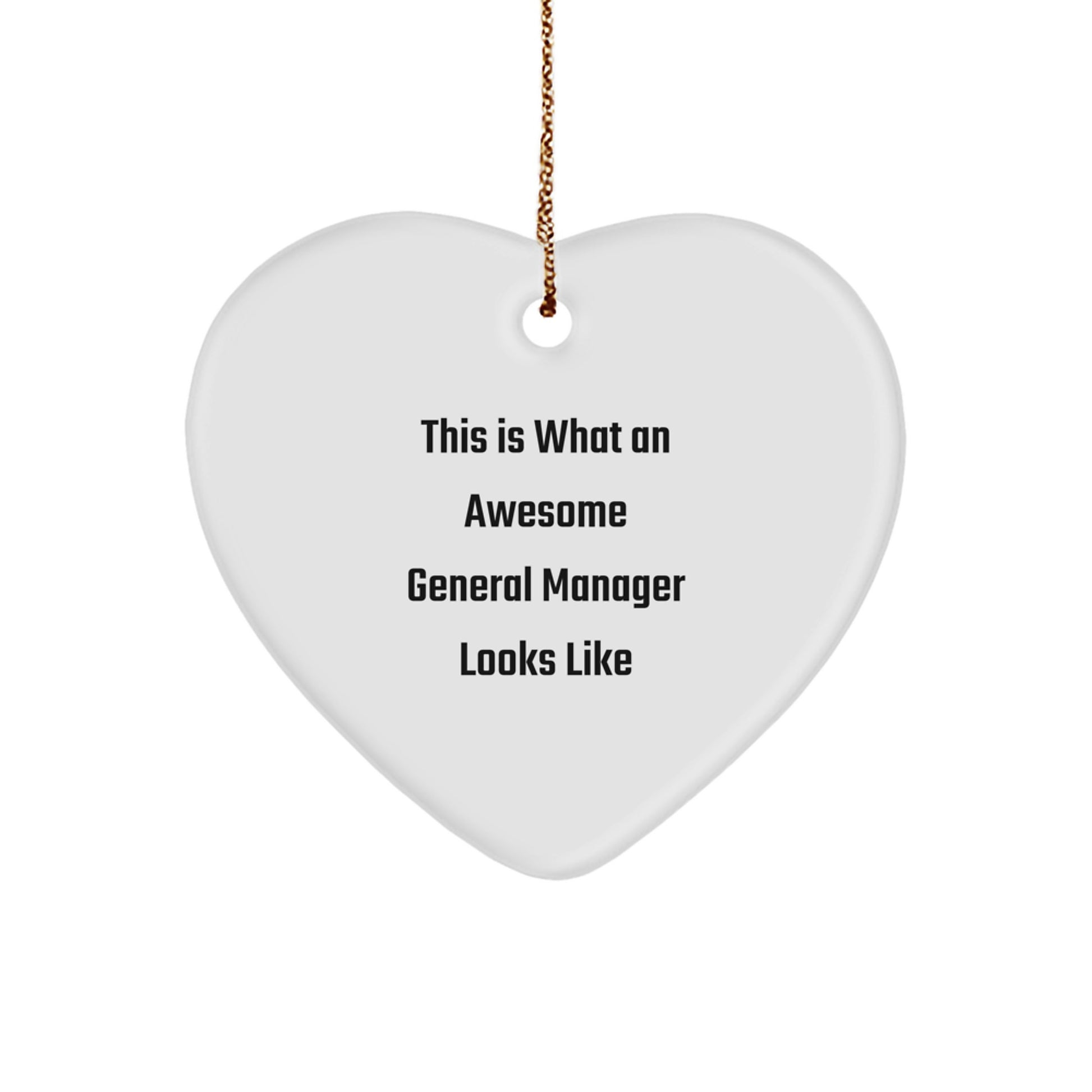 Funny General Manager Gifts This Is What An Awesome General Manager Looks Like Heart Ornament, Christmas Unique Gifts for General Manager, Gifts from Friends, Family, Coworkers, or Men - Image 1