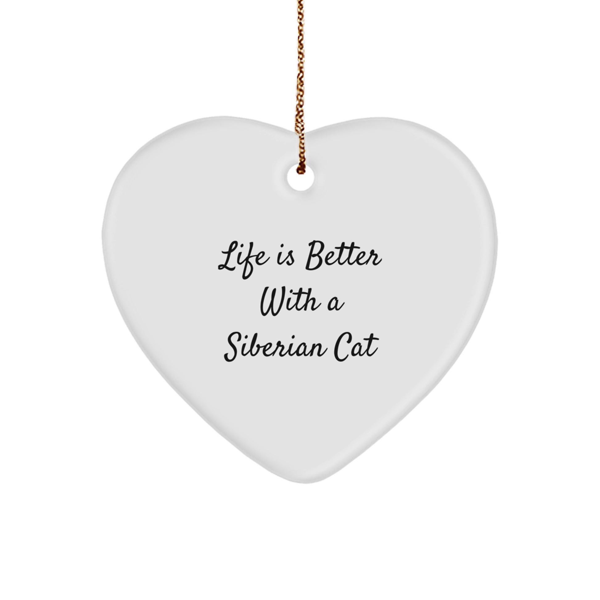 Siberian Cat Lovers Gifts from Friends for Christmas - 'Life Is Better With A Siberian Cat' Heart Ornament - Image 1