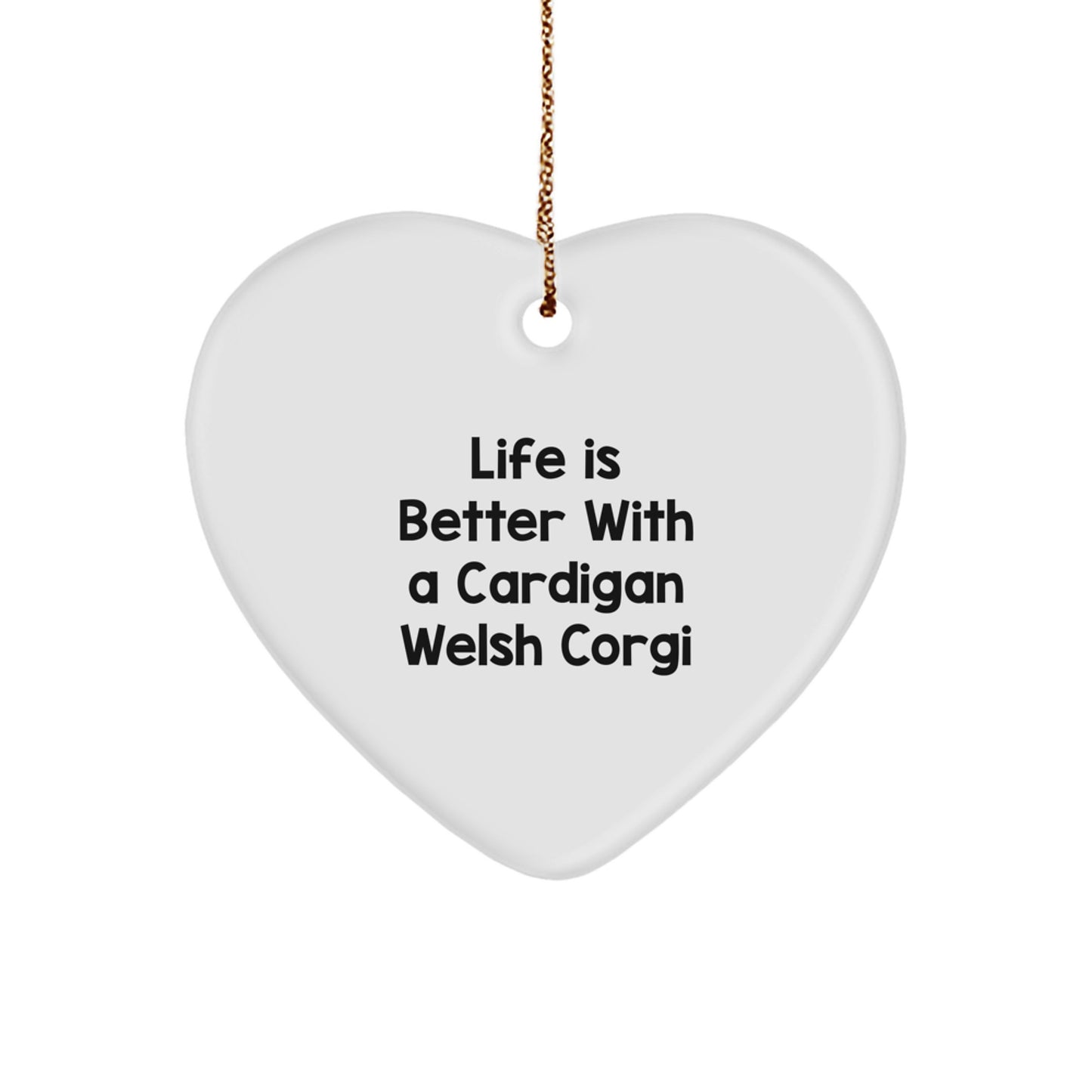 Cardigan Welsh Corgi Dog Lovers Heart Ornament, Funny Quote Gifts from Family, Friends, or Coworkers, Perfect for Christmas - Image 1