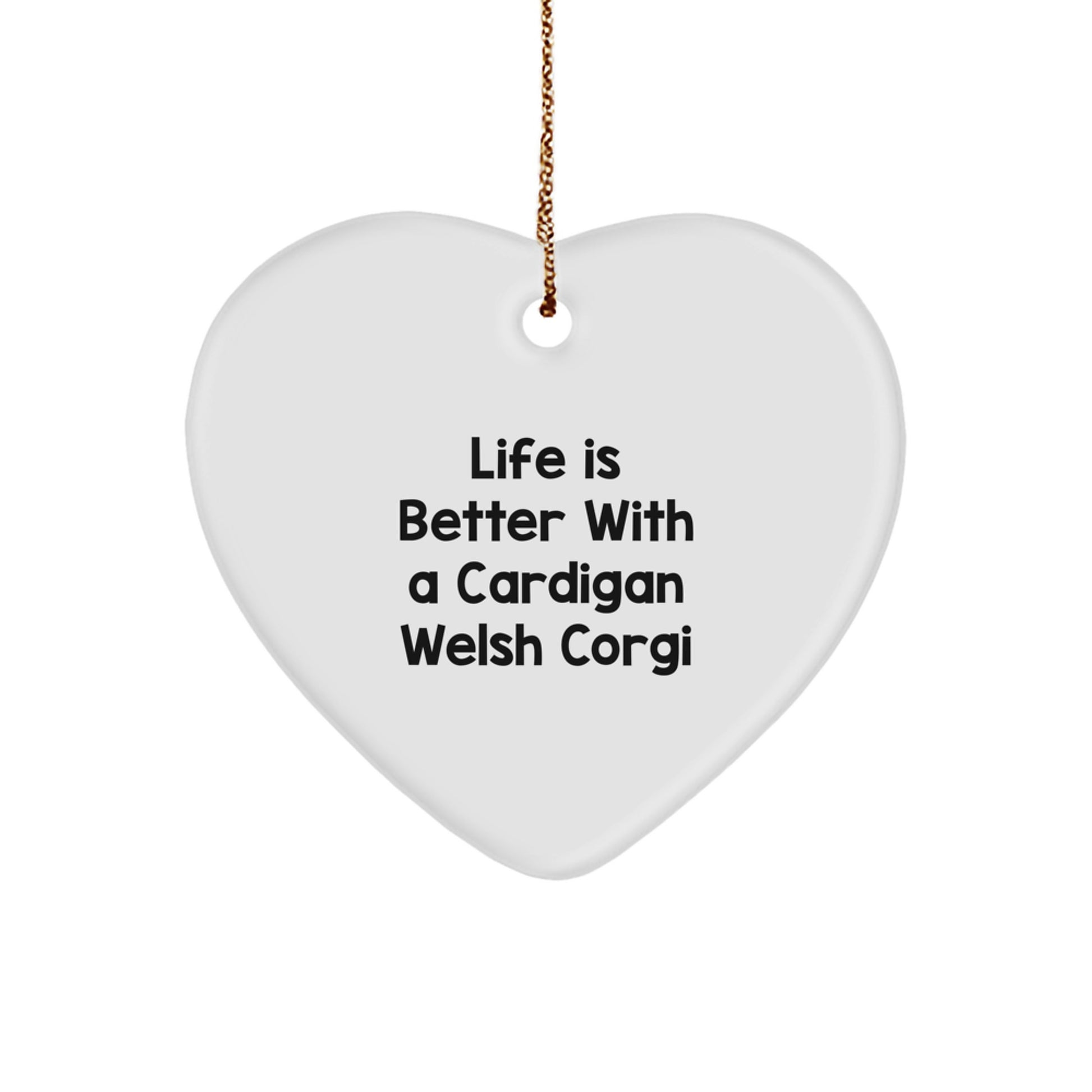 Cardigan Welsh Corgi Dog Lovers Heart Ornament, Funny Quote Gifts from Family, Friends, or Coworkers, Perfect for Christmas - Image 1