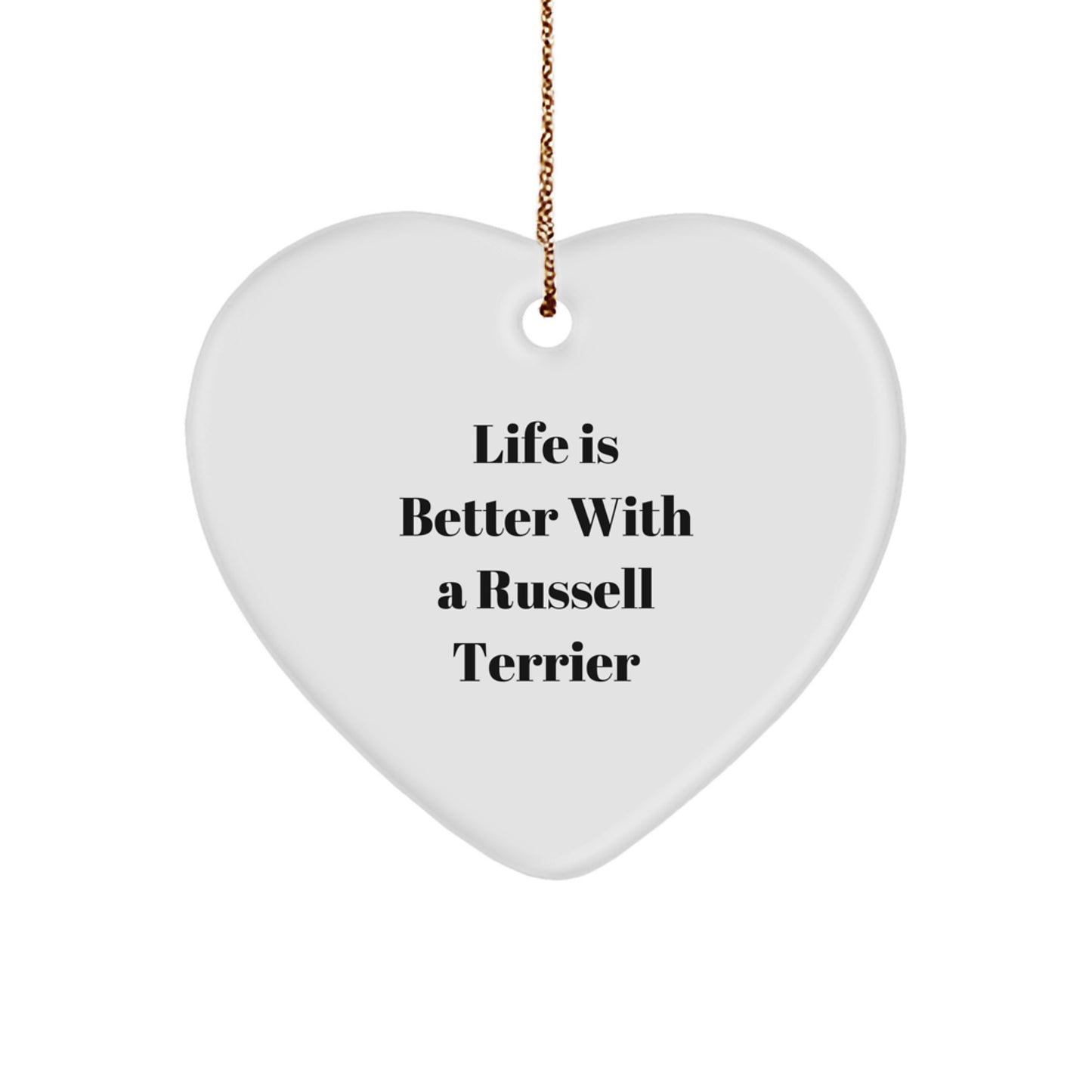 Russell Terrier Dog Lovers' Heart Ornament, 'Life Is Better With A Russell Terrier', Funny Christmas Unique Gift for Friends from - Image 1