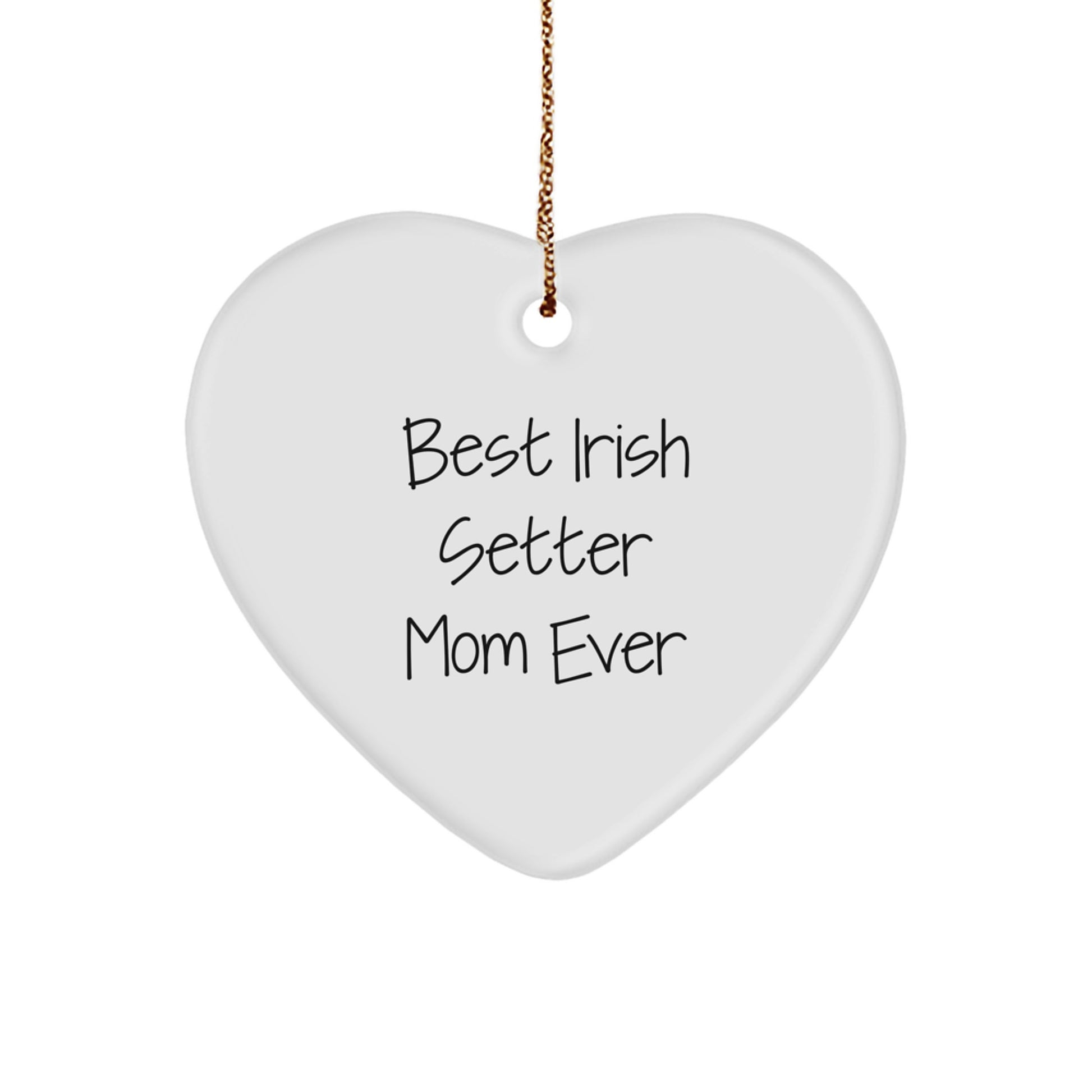 Irish Setter Dog Mom Gifts from Family, Best Irish Setter Mom Ever Heart Ornament for Christmas - Image 1