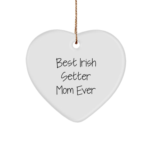 Irish Setter Dog Mom Gifts from Family, Best Irish Setter Mom Ever Heart Ornament for Christmas - Image 1