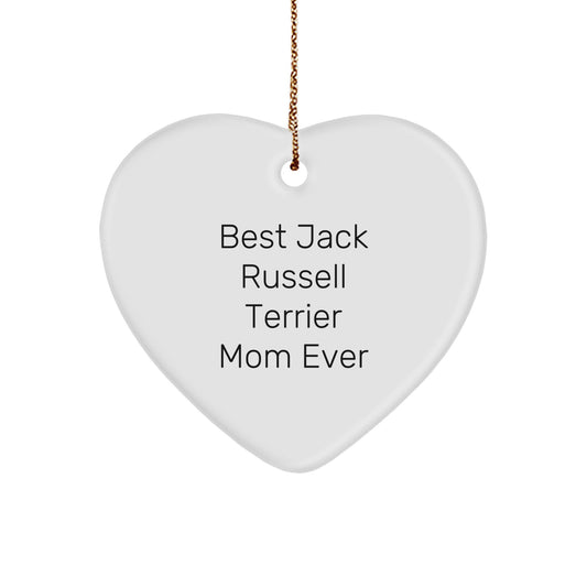 Funny Jack Russell Terrier Dog Mom Gifts from Friends for Christmas - Heart Ornament with 'Best Jack Russell Terrier Mom Ever' Quote - Image 1