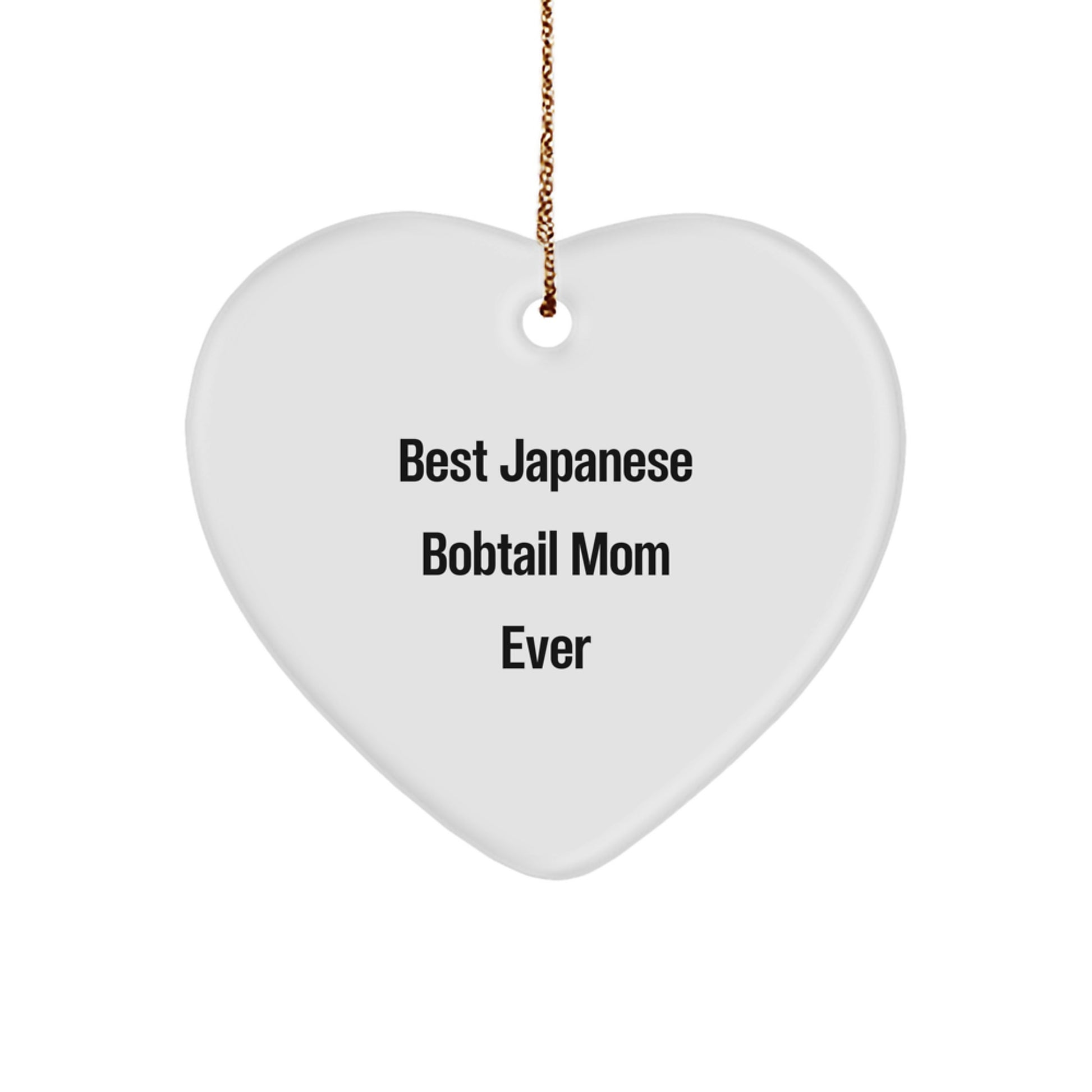 Japanese Bobtail Cat Mom Gifts, Heart Ornament for Christmas, Funny Quote 'Best Japanese Bobtail Mom Ever', Gifts from Mom to Japanese Bobtail Cat, Unique Christmas Unique Gifts for Pet Lovers - Image 1