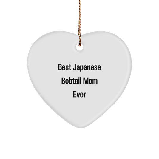 Japanese Bobtail Cat Mom Gifts, Heart Ornament for Christmas, Funny Quote 'Best Japanese Bobtail Mom Ever', Gifts from Mom to Japanese Bobtail Cat, Unique Christmas Unique Gifts for Pet Lovers - Image 1