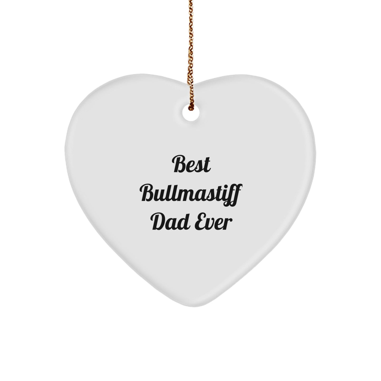 Bullmastiff Dog Gifts for Best Bullmastiff Dad Ever, Heart Ornament Christmas Decorations, Funny Quote from Gifts from Men to Family - Image 1