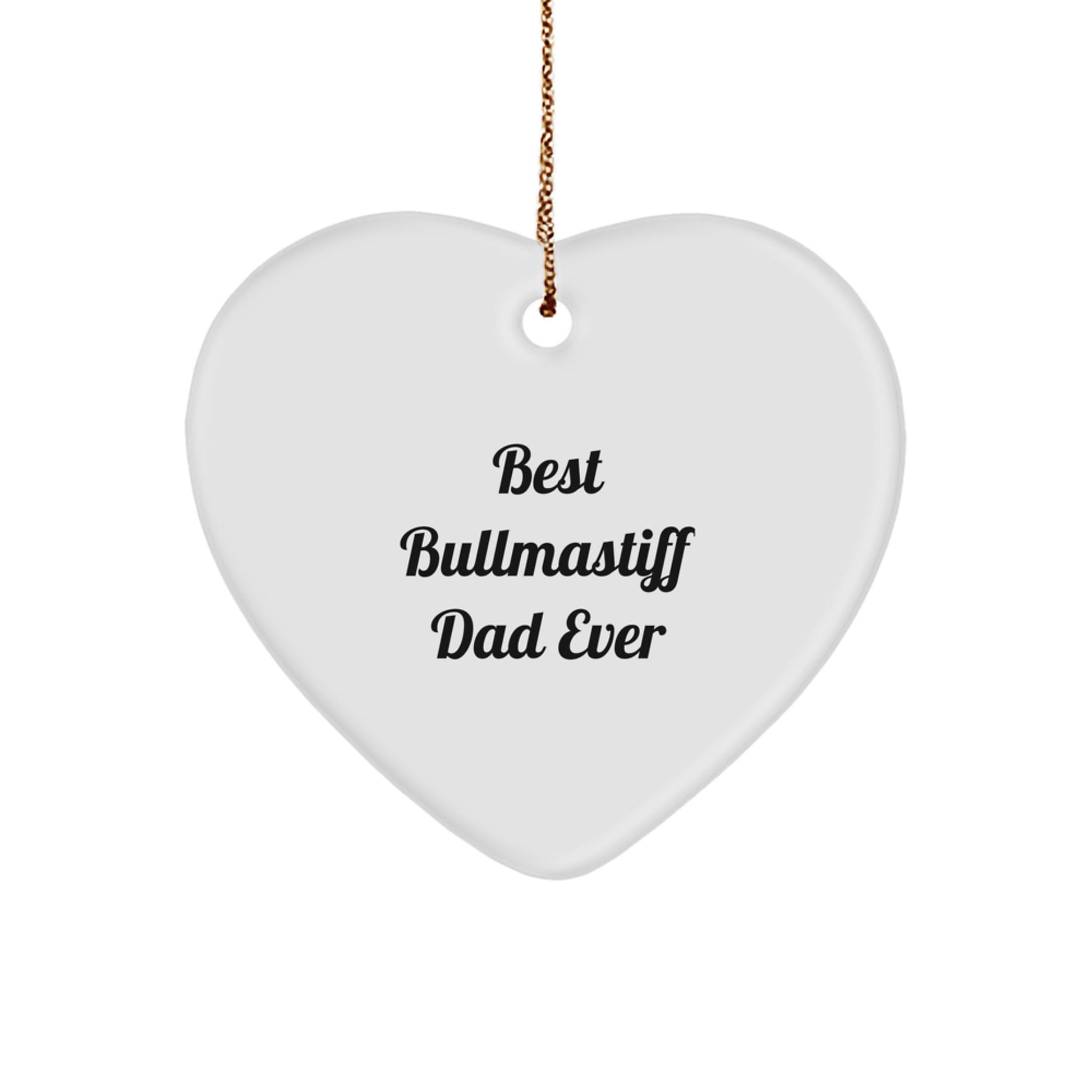 Bullmastiff Dog Gifts for Best Bullmastiff Dad Ever, Heart Ornament Christmas Decorations, Funny Quote from Gifts from Men to Family - Image 1