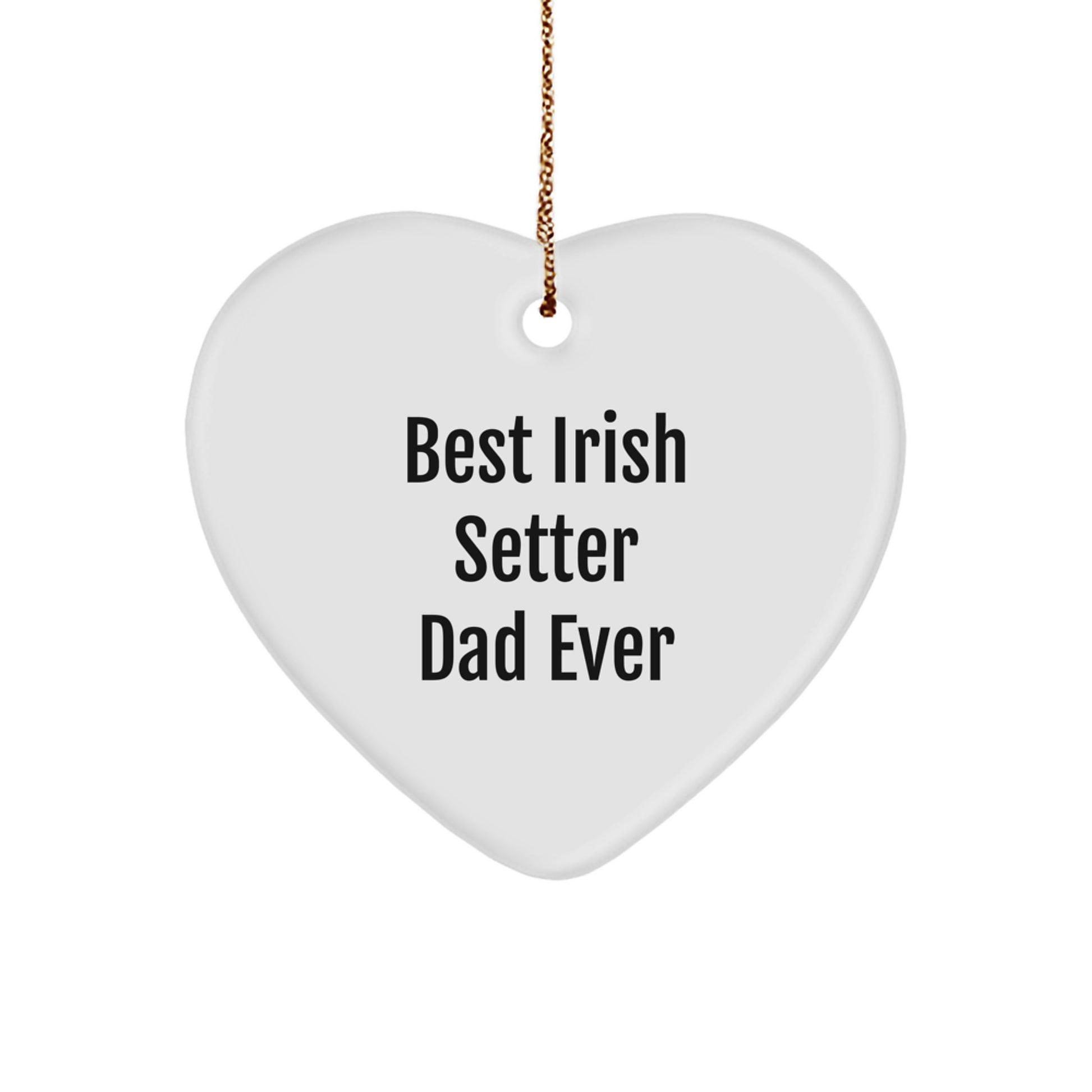 Irish Setter Dad Gifts - 'Best Irish Setter Dad Ever' Heart Ornament for Christmas, Gifts from Men to Irish Setter Dog Lovers - Image 1