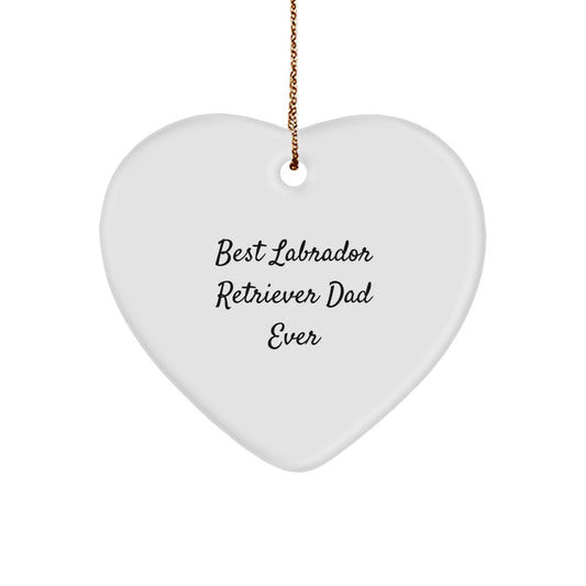Labrador Retriever Dog Gifts, Funny Heart Ornament, 'Best Labrador Retriever Dad Ever' for Christmas, Gifts from Men to Labrador Retriever Dog, Heart-Shaped Ornament for Home Decor - Image 1