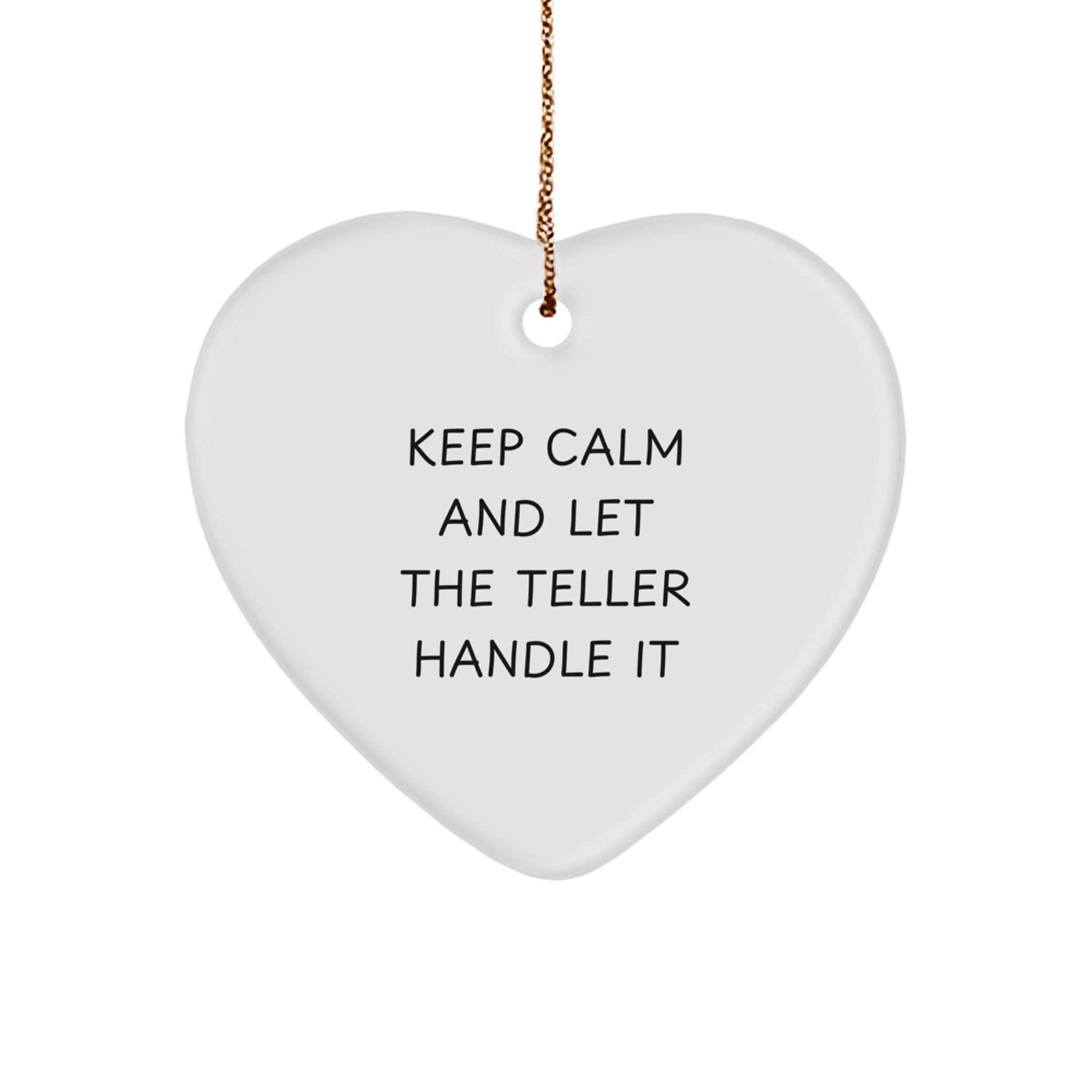 Funny Teller Heart Ornament, Gifts from Men for Teller Coworkers, Christmas Unique Decorations - Image 1