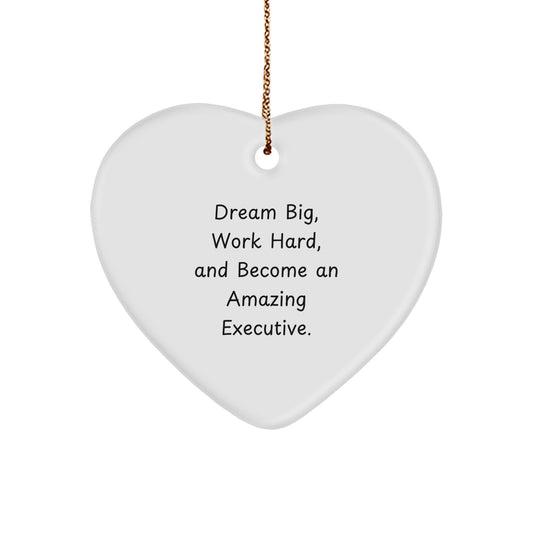 Funny Executive Heart Ornament Gift for Men Women Family Friends from Coworkers, Dream Big Work Hard Heart Shaped White MDF Christmas Unique Gifts - Image 1