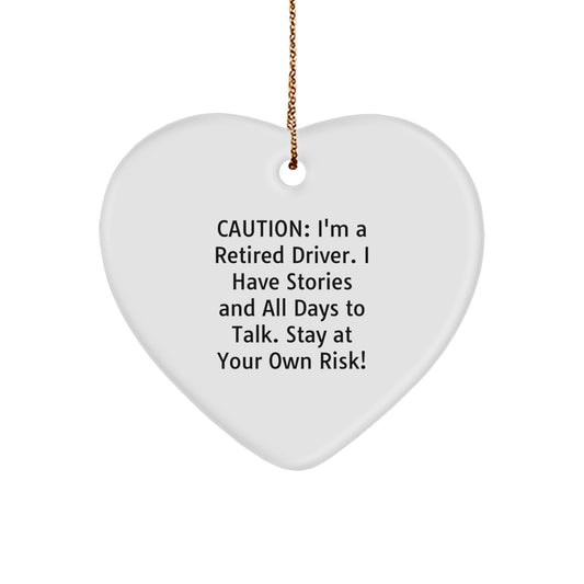 Funny Driver Gifts from Men to Driver Friends - Heart Ornament with Caution Quote - Image 1