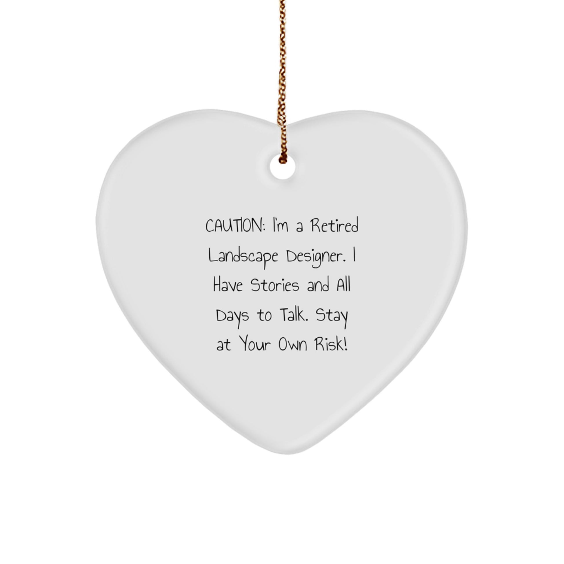 Landscape Designer Gifts from Friends - Funny Heart Ornament with Caution Quote for Christmas - Image 1