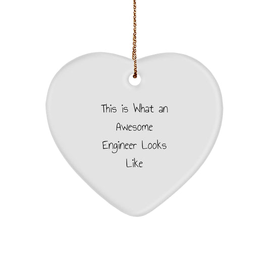 Funny Engineer Gifts from Friends, Gifts for Men, 'This Is What An Awesome Engineer Looks Like' Heart Ornament for Christmas - Image 1